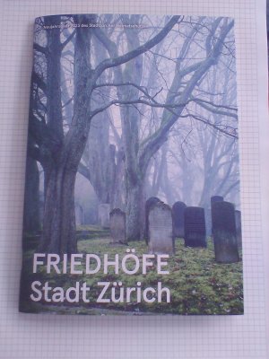 gebrauchtes Buch – Stadtzürcher Heimatschutz – Friedhöfe Stadt Zürich, Sportbauten Zürich-Oerlikon