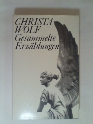 gebrauchtes Buch – Christa Wolf – Christa Wolf: Gesammelte Erzählungen.