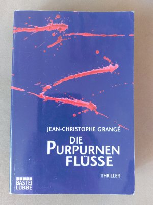 gebrauchtes Buch – Jean-Christophe Grangé – Die purpurnen Flüsse