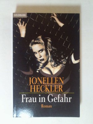 gebrauchtes Buch – Jonellen Heckler – Frau in Gefahr.