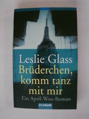 gebrauchtes Buch – Leslie Glass – Brüderchen, komm tanz mit mir.