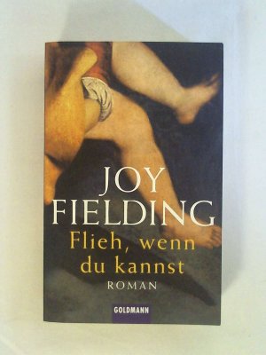 gebrauchtes Buch – Joy Fielding - Mechtild Sandberg-Ciletti – Flieh, wenn du kannst.