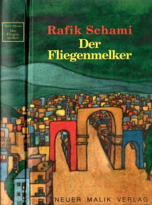 gebrauchtes Buch – Rafik Schami – Der Fliegenmelker - Illustrierte Geschichten aus Damaskus