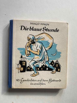 Die blaue Stunde. 10 Geschichten auf dem Bettrand zu erzählen.