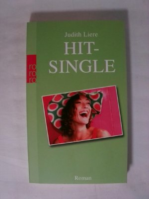 gebrauchtes Buch – Judith Liere – Hit-Single.