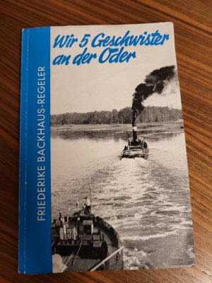 Wir fünf Geschwister an der Oder