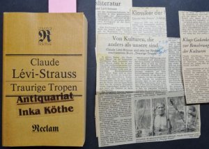 Traurige Tropen + 4 Zeitungsausschnitte zum Thema - aus dem Französischen übersetzt von Eva Moldenhauer / Reclams Universal-Bibliothek ; Band 1227 : Belletristik -