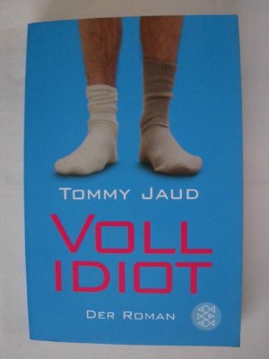 gebrauchtes Buch – Tommy Jaud – Vollidiot: Der Roman (Simon Peters, Band 1).