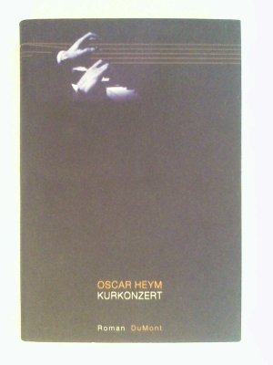 gebrauchtes Buch – Oscar Heym – Kurkonzert.