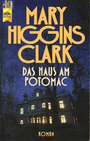 gebrauchtes Buch – Mary Higgins Clark – Das Haus am Potomac