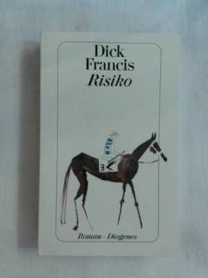 gebrauchtes Buch – Dick Francis – Risiko. Roman.