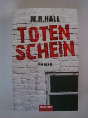 gebrauchtes Buch – M. R. Hall – Totenschein: Roman.