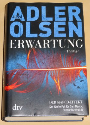 gebrauchtes Buch – Jussi Adler-Olsen – Erwartung, DER MARCO-EFFEKT - Der fünfte Fall für Carl Mørck, Sonderdezernat Q, Thriller