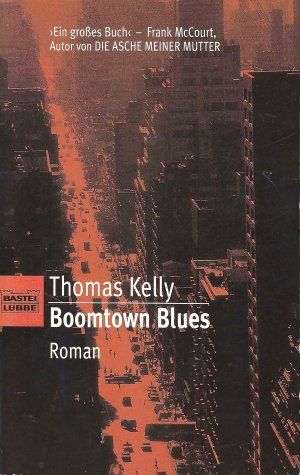 gebrauchtes Buch – Thomas Kelly – Boomtown Blues