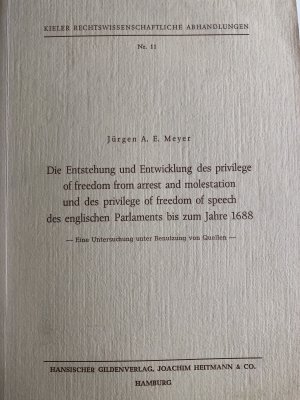 Die Entstehung und Entwicklung des privilege of freedom from arrest and molestation und der privilege of freedom of speech des englischen Parlaments bis […]