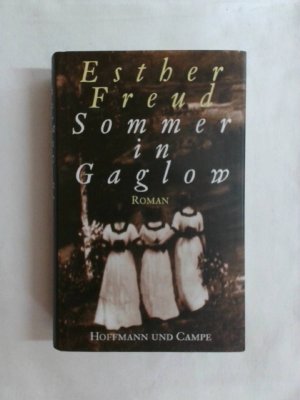 gebrauchtes Buch – Esther Freud – Sommer in Gaglow.