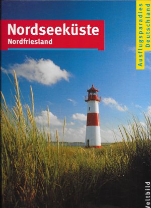 gebrauchtes Buch – Hans-Jürgen Marter – Nordseeküste Nordfriesland; Ausflugsparadies Deutschland; Bildband; Weltbild