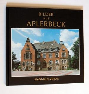 gebrauchtes Buch – Alfred Riemer – Bilder aus Aplerbeck.