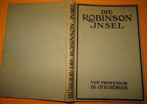 antiquarisches Buch – Otto Bürger – Die Robinson Insel