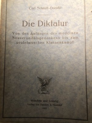 DIe Diktatur - Von den Anfängen des modernen Souveränitätsgedankens bis zum proletarischen Klassenkampf