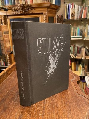 Stukas! : Erlebnis eines Fliegerkorps., Herausgegeben von General der Flieger Freiherr von Richthofen.