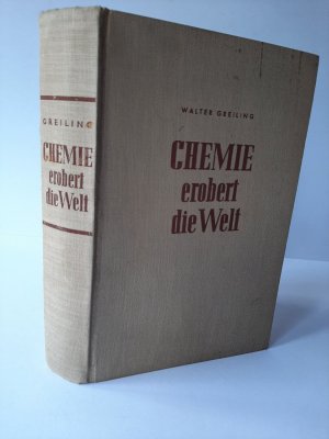 Chemie erobert die Welt. Mit einer Widmung auf der Vorsatzseite (siehe Foto): "Die Gruppe 1/VII/40 ihrem Fluglerher. Kriegsweihnacht 1940."