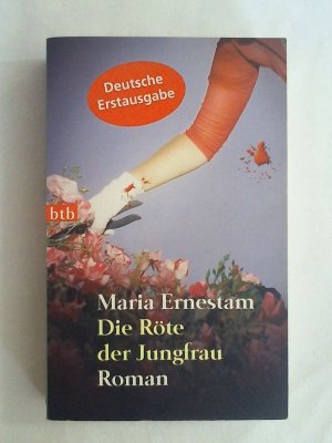 gebrauchtes Buch – Maria Ernestam – Die Röte der Jungfrau: Roman.