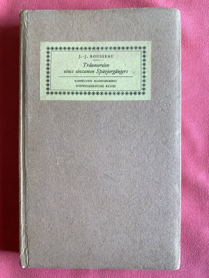 antiquarisches Buch – Rousseau, Jean Jacques – Träumereien eines einsamen Spaziergängers.