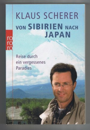 gebrauchtes Buch – Klaus Scherer – Von Sibirien nach Japan