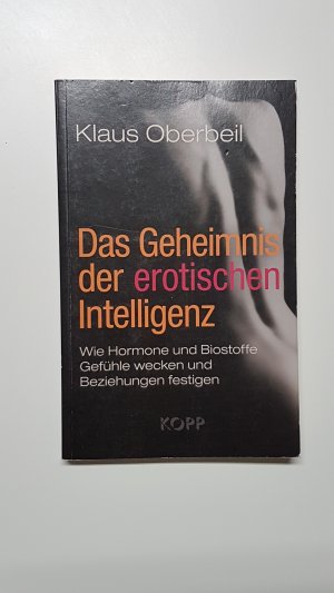 Das Geheimnis der erotischen Intelligenz