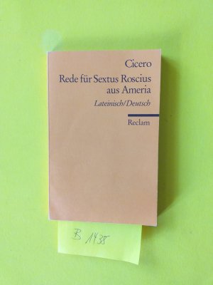 gebrauchtes Buch – Cicero  – 1 Reclambändchen: " Rede für Sextus Roscius aus Ameria " Lateinisch/Deusch.