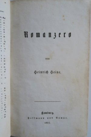 Heine, Heinrich: Romanzero. Erste Ausgabe. Hamburg, Hoffmann und Campe, 1851. 1 Bl., VI, 314 S. Halbleineneinband der Zeit mit marmoriertem Schnitt.