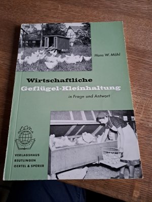 gebrauchtes Buch – Wirtschaftliche Geflügel-Kleintierhaltung