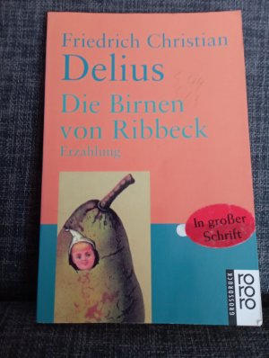 gebrauchtes Buch – Delius, Friedrich Ch – Die Birnen von Ribbeck