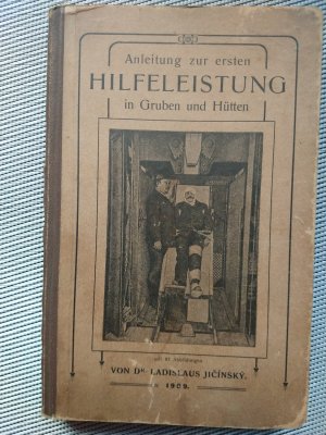 Anleitung zur ersten Hilfeleistung in Gruben und Hütten