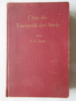 Über die Energetik der Seele - Psychologische Abhandlungen Band 2