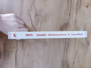 gebrauchtes Buch – Hallbom, Tim; Dilts – Identität, Glaubenssysteme und Gesundheit - NLP Veränderungsarbeit