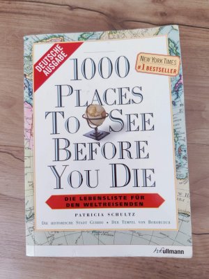 gebrauchtes Buch – Patricia Schultz – 1000 places to see before you die - Die Lebensliste für den Weltreisenden