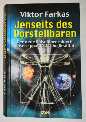 gebrauchtes Buch – Viktor Farkas – Jenseits des Vorstellbaren - Der neue Reiseführer durch unsere phantastische Realität