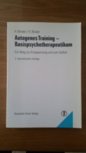 Autogenes Training - Basispsychotherapeutikum