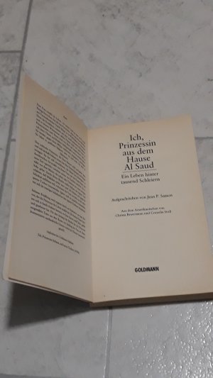 gebrauchtes Buch – Sasson, Jean P – Ich, Prinzessin aus dem Hause Al Saud - Ein Leben hinter tausend Schleiern