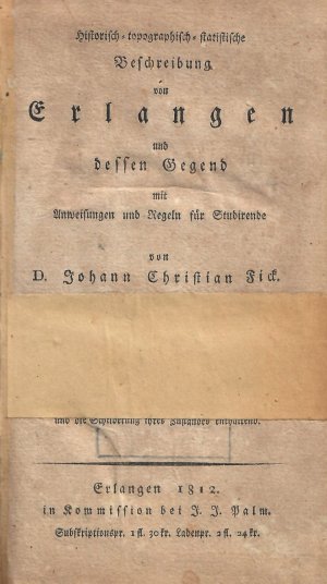 historisch - topografisch - statistische Beschreibung von Erlangen und dessen Umgebung