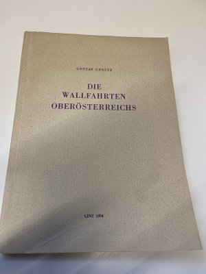 Die Wallfahrten Oberösterreichs