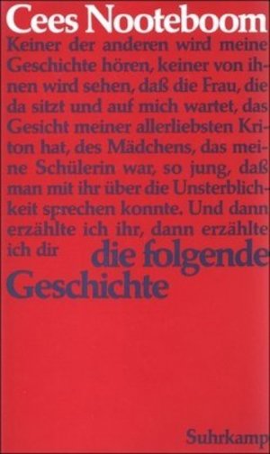 gebrauchtes Buch – Nooteboom, Cees; Beuningen – Die folgende Geschichte