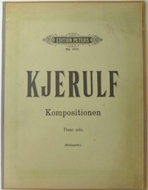 gebrauchtes Buch – Halfdan Kjerulf – Kompositionen für Pianoforte solo (Klavier)