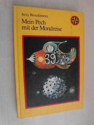 Mein Pech mit der Mondreise