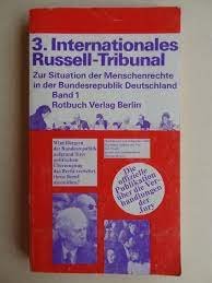 3. Internationales Russell-Tribunal. Zur Situation der Menschenrechte in der Bundesrepublik Deutschland. Band 3: Gutachen, Dokumente, Verhandlungen der 2. Sitzungsperiode / Teil 1: Zensur