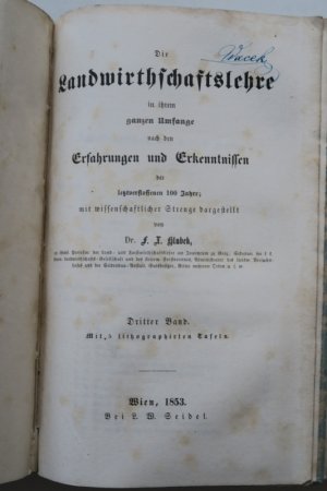 Hlubek, F. X. Die Landwirtschaftslehre in ihrem ganzen Umfange nach den Erfahrungen und Erkenntnissen der letztverflossenen 100 Jahre mit wissenschaftlicher […]