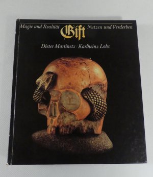 gebrauchtes Buch – Martinetz, Dieter u – Gift. Magie und Realität. Nutzen und Verderben.