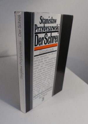 gebrauchtes Buch – Stanislaw Przybyszewski – Der Schrei. Roman. - Mit der "Synagoge des Satans" im Anhang, mit dem Aufsatz "Der traurige Satan" von Boy-Zelenski sowie einer Nachbemerkung und Anmerkungen.